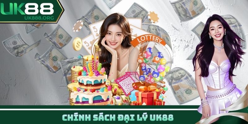Chính sách đại lý UK88