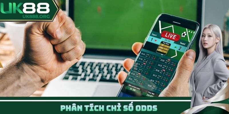 Phân tích chỉ số Odds